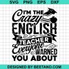 Are Blue Crazy English Teacher Svg Files
