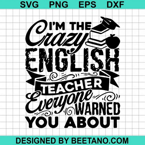 Are Blue Crazy English Teacher svg files