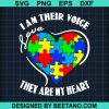 Autism Awareness I Am Their Voice Love They Are My Heart Svg