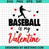 Baseball Is My Valentine