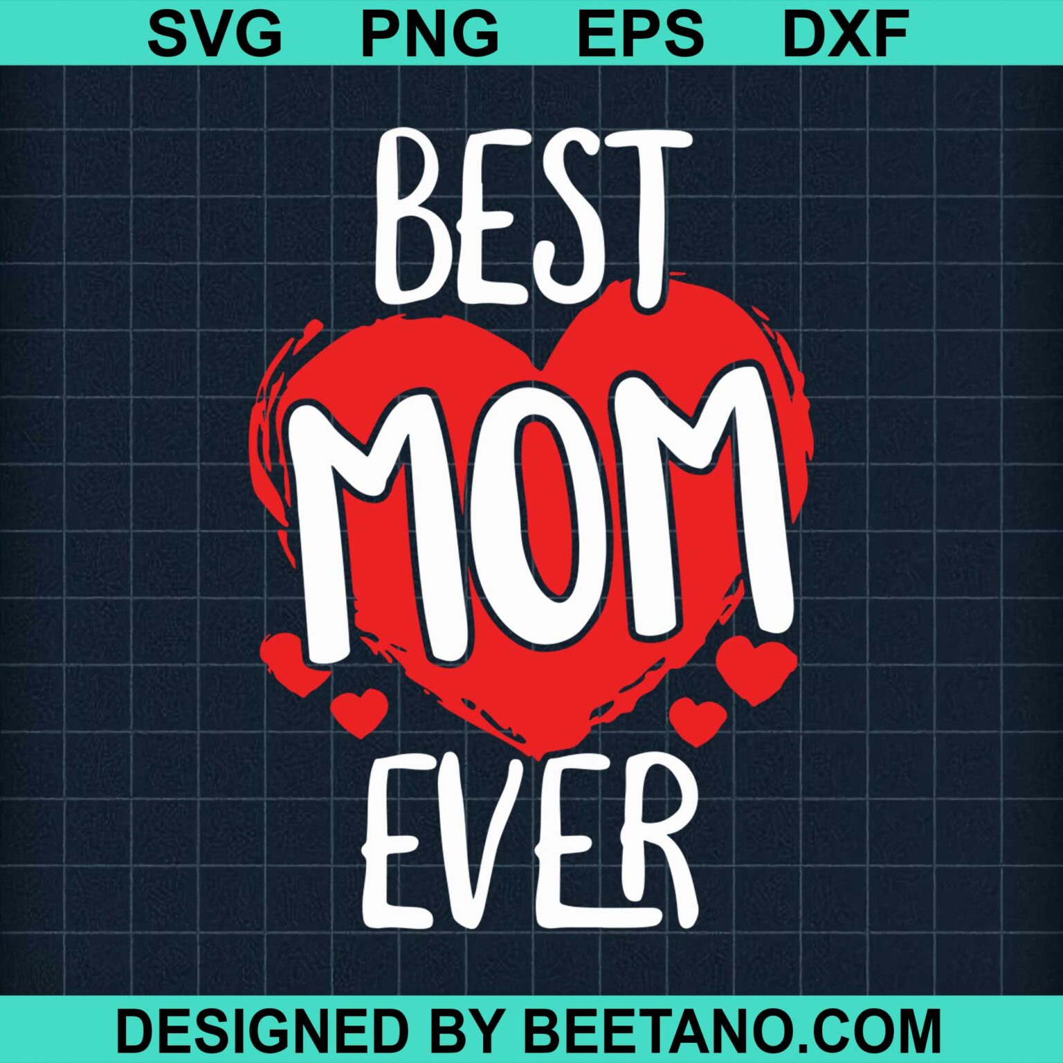 Best Mom Ever Svg Files, Mother's Day Svg, Happy Mother's Day Svg Files ...