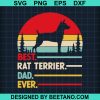 Best Rat Terrier Dad Ever Svg