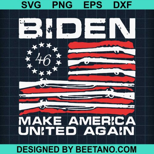 Biden Make America United Again SVG