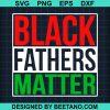 Black Fathers Matter