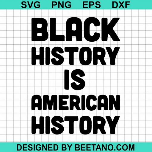 Black History Is American History