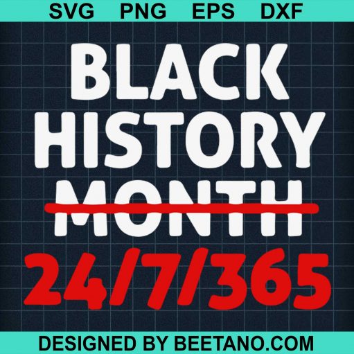 Black History Month 24 7 365