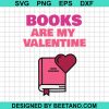 Books Are My Valentine