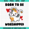 Born To Be Worshipped 2020