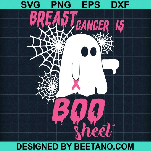 Breast Cancer Is Boo Sheet SVG