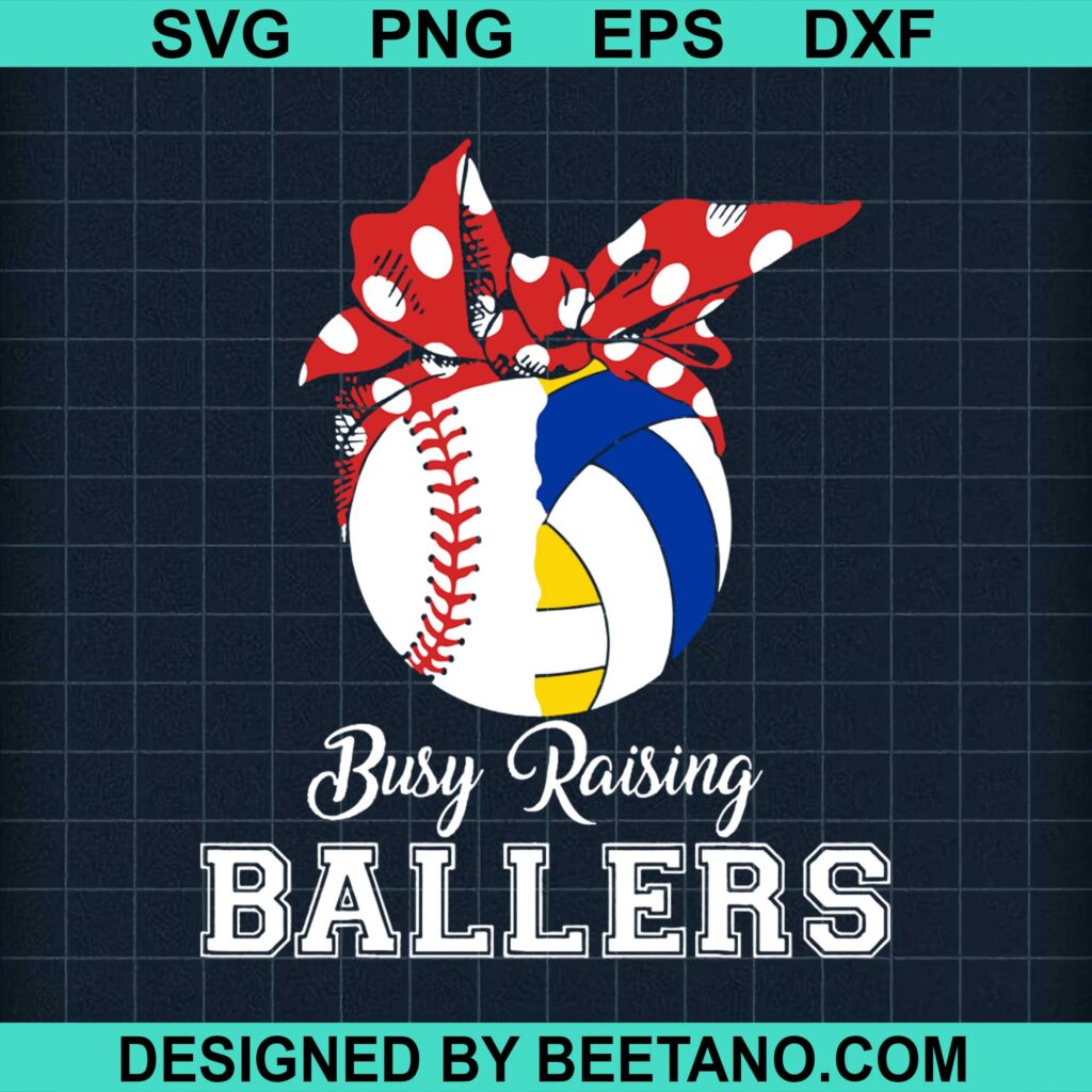 Busy Raising Ballers 2020 SVG cut file for cricut silhouette machine