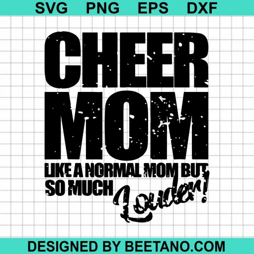 Cheer Mom Like A Normal Mom But So Much Louder