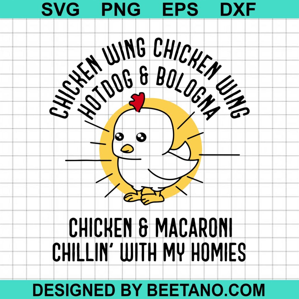 Chicken Wing SVG, Chillin with my Homies SVG