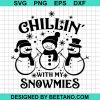 Chillin With My Snowmies Christmas 2020