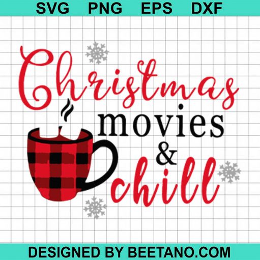 Christmas Movies And Chill