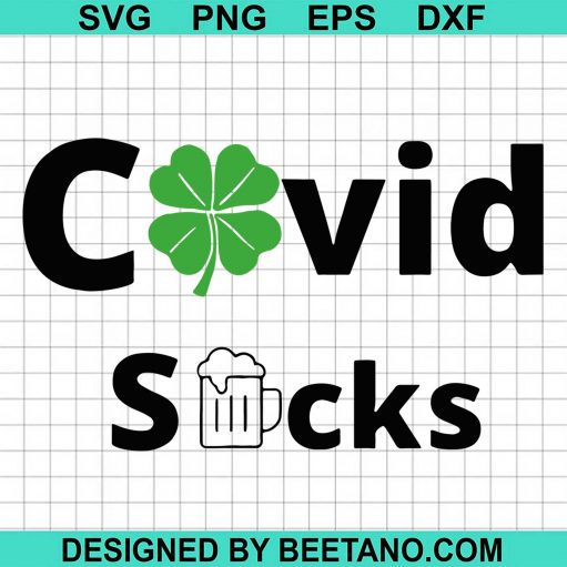 Covid Suck St Patricks Daysvg