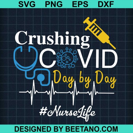Crushing Covid Day By Day Nurse Life