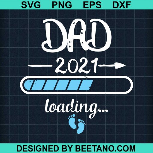Dad 2021 Loading