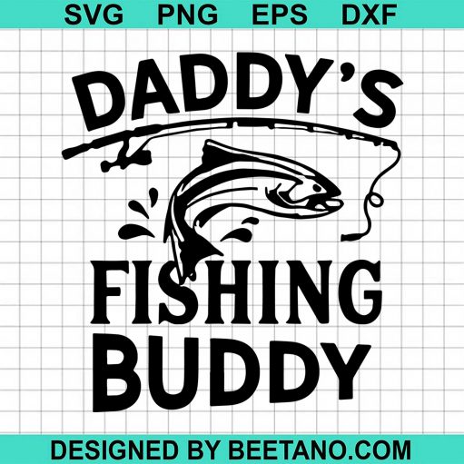 Daddy Fishing Buddy