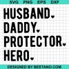 Daddy Husband Daddy Protector Hero