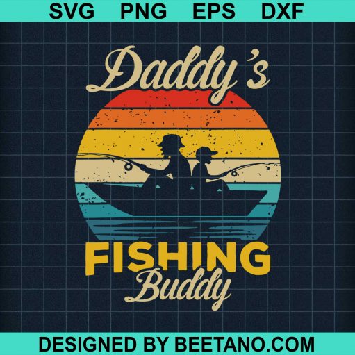 Daddy'S Fishing Buddy