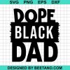 Dope Black Dad