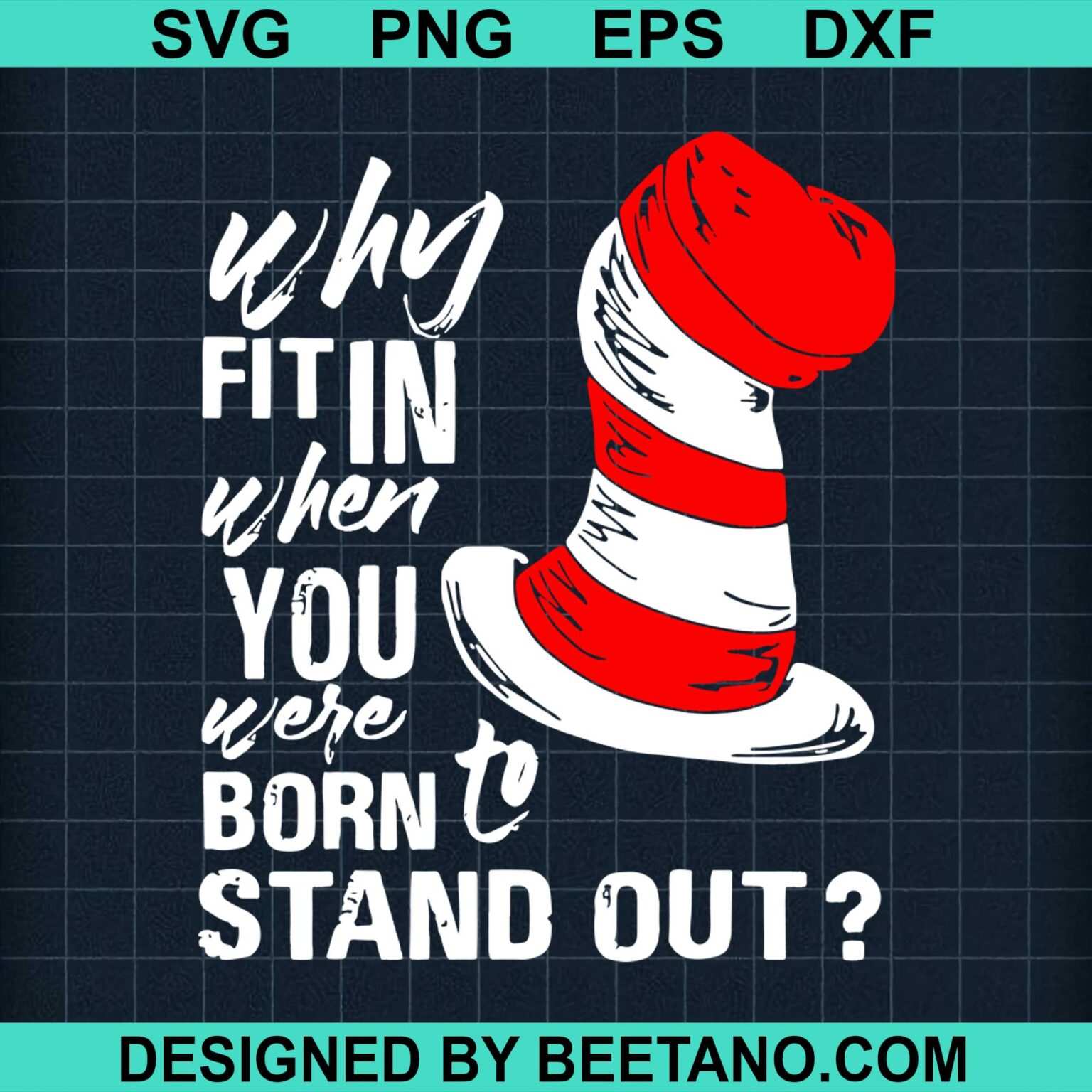Dr Seuss Why Fit When You Were Born To Stand Out