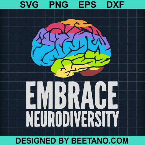 Embrace Neurodiversity Brain Adhd Autism