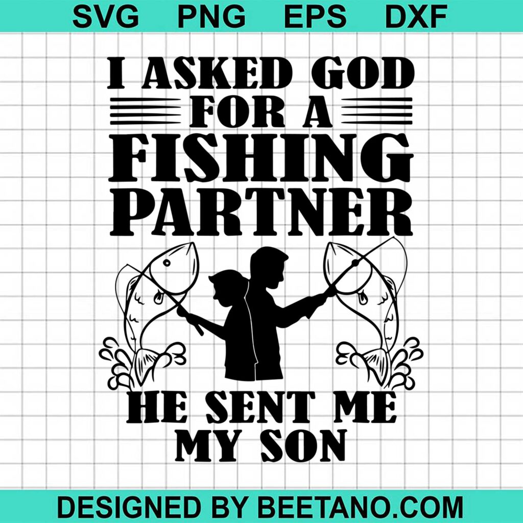 Father And Son Matching Shirts Fishing Partners For Life Son SVG cut ...