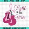 Fight Til You Win Breast Cancer Svg