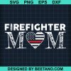 Firefighter Mom
