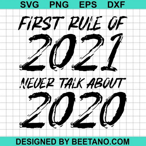 First Rule Of 2021 Never Talk About 2020 Christmas