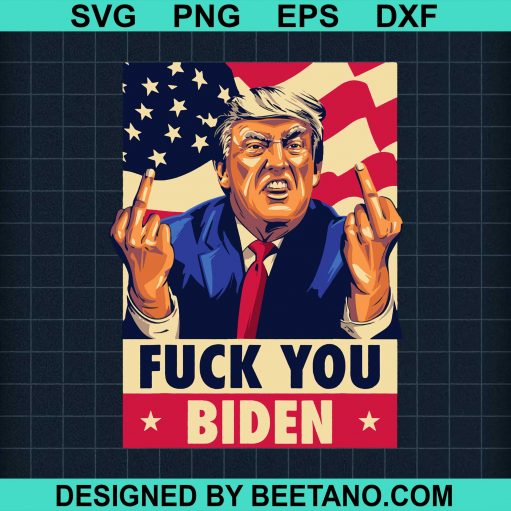 Fuck You Biden Funny Trump