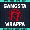 Gangsta Wrappa Svg