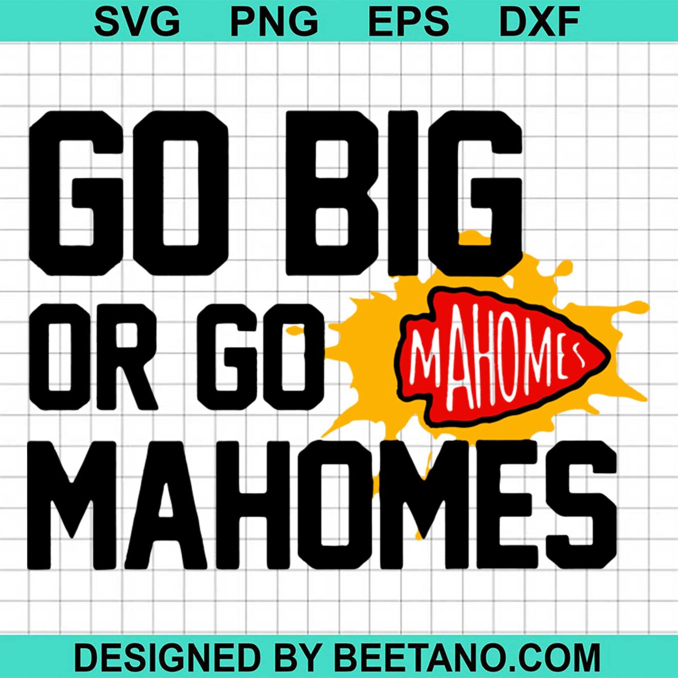 Go Big Or Go Mahomes SVG cut file for cricut silhouette machine make ...