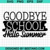 Goodbye School Hello Summer