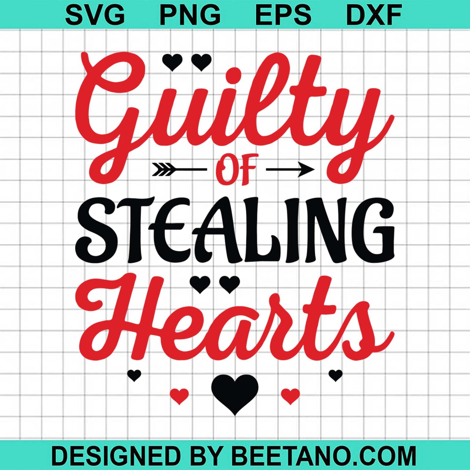 Guilty Of Stealing Hearts SVG, funny quotes SVG cut file for cricut