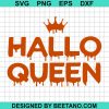 Hallo Queen Svg