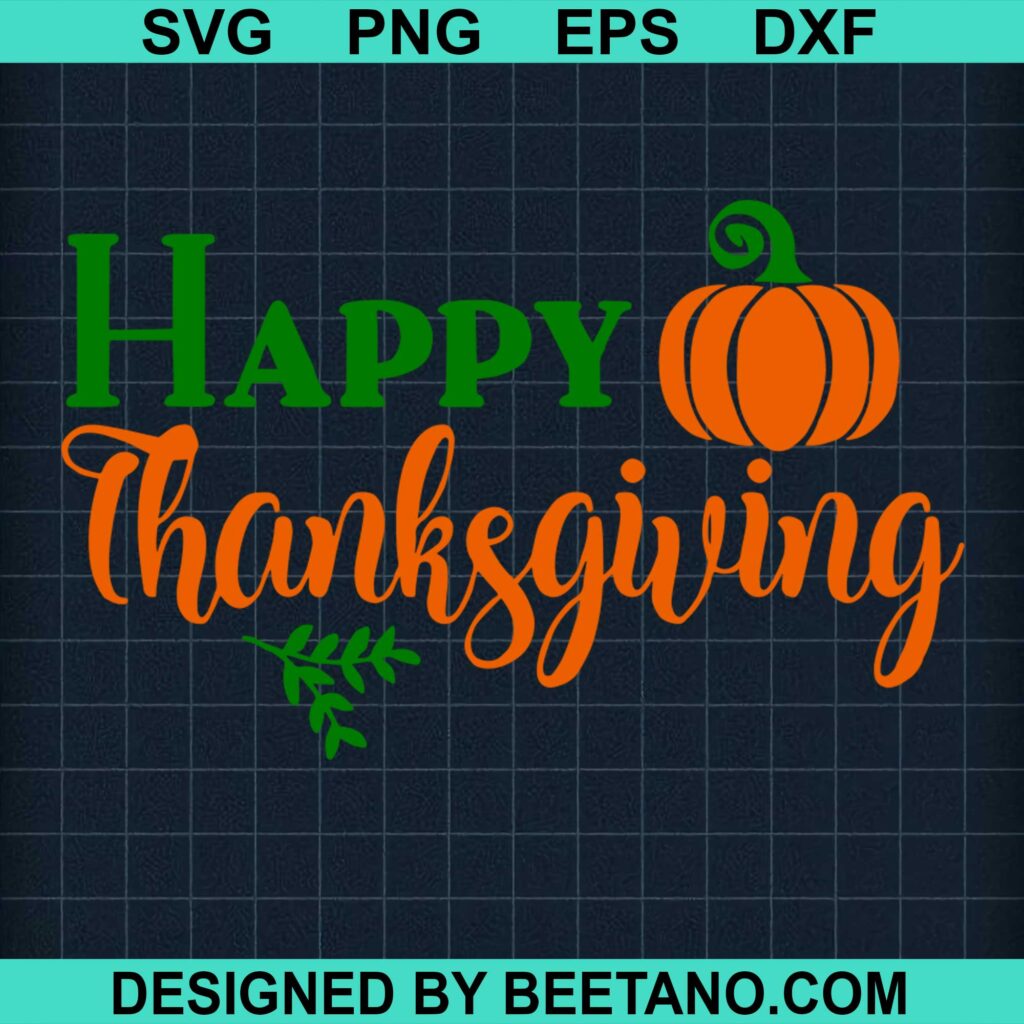 Happy Thanksgiving SVG cut file for cricut