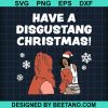 Have A Disgustang Christmas