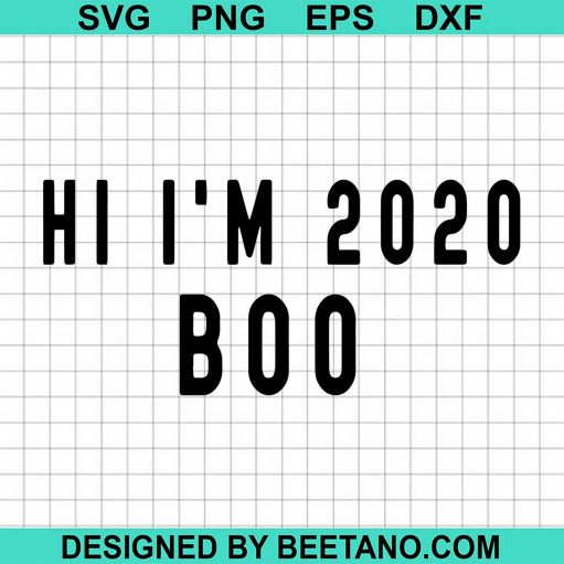 Hi I'M 2020 Boo Funny Halloween