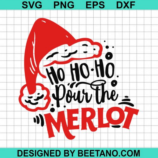 Ho HO HO Pour the Merlot Christmas 2020
