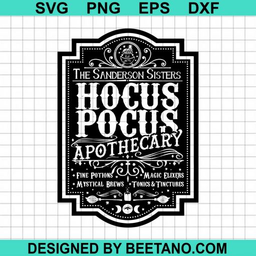 Hocus Pocus Apothecary Svg , The Sanderson Sisters