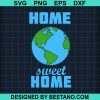 Home Sweet Home Svg
