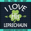 I Love His Leprechaun