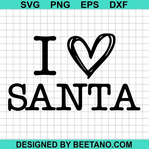I Love Santa Christmas 2020