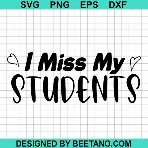 I Miss My Students