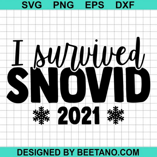 I Survived Snovid 2021 Svg Cut File