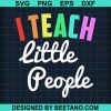 I Teach Little People