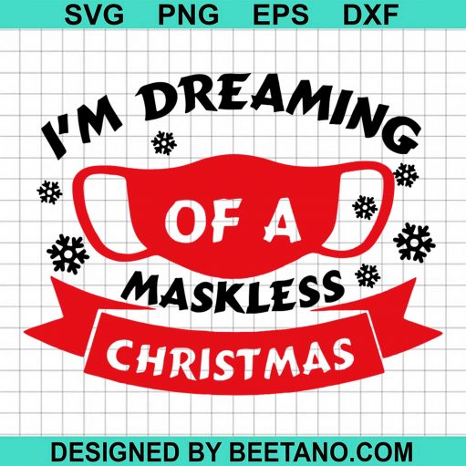I Dreaming Of A Maskless