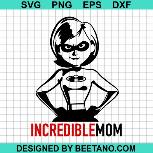 Incredible Mom
